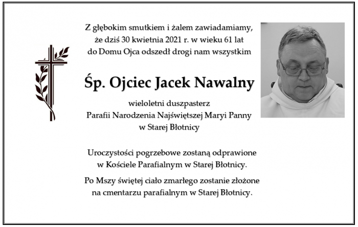 Miniaturka artykułu Śp. Ojciec Jacek Nawalny odszedł do Domu Ojca
