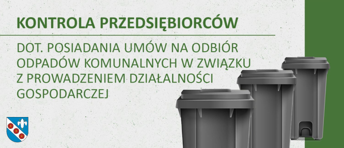 Miniaturka artykułu Kontrola posiadania umów na odbiór odpadów komunalnych